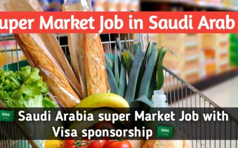 Saudi Arabia super market job